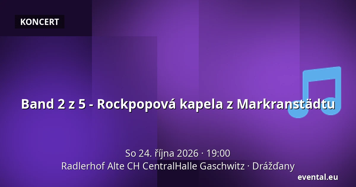 Band 2 z 5 - Rockpopová kapela z Markranstädtu — Radlerhof Alte CH CentralHalle Gaschwitz, Drážďany