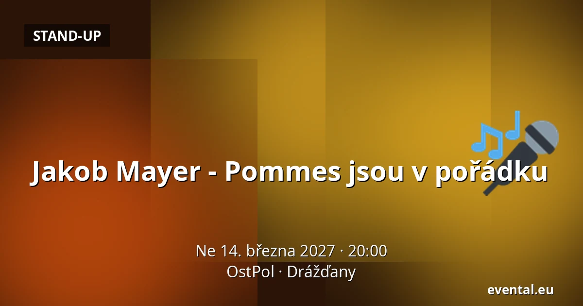 Jakob Mayer - Pommes jsou v pořádku — OstPol, Drážďany