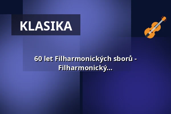 60 let Filharmonických sborů - Filharmonický sbor Drážďany, Filharmonický dětský sbor Drážďany — Kulturpalast Dresden, Drážďany