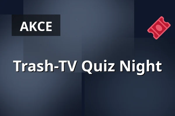 Trash-TV Quiz Night — Zoopavillon, Düsseldorf