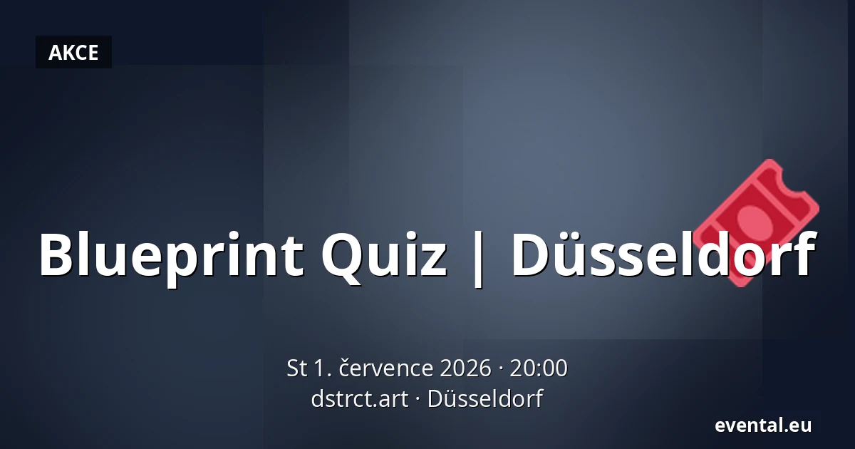 Blueprint Quiz | Düsseldorf — dstrct.art, Düsseldorf