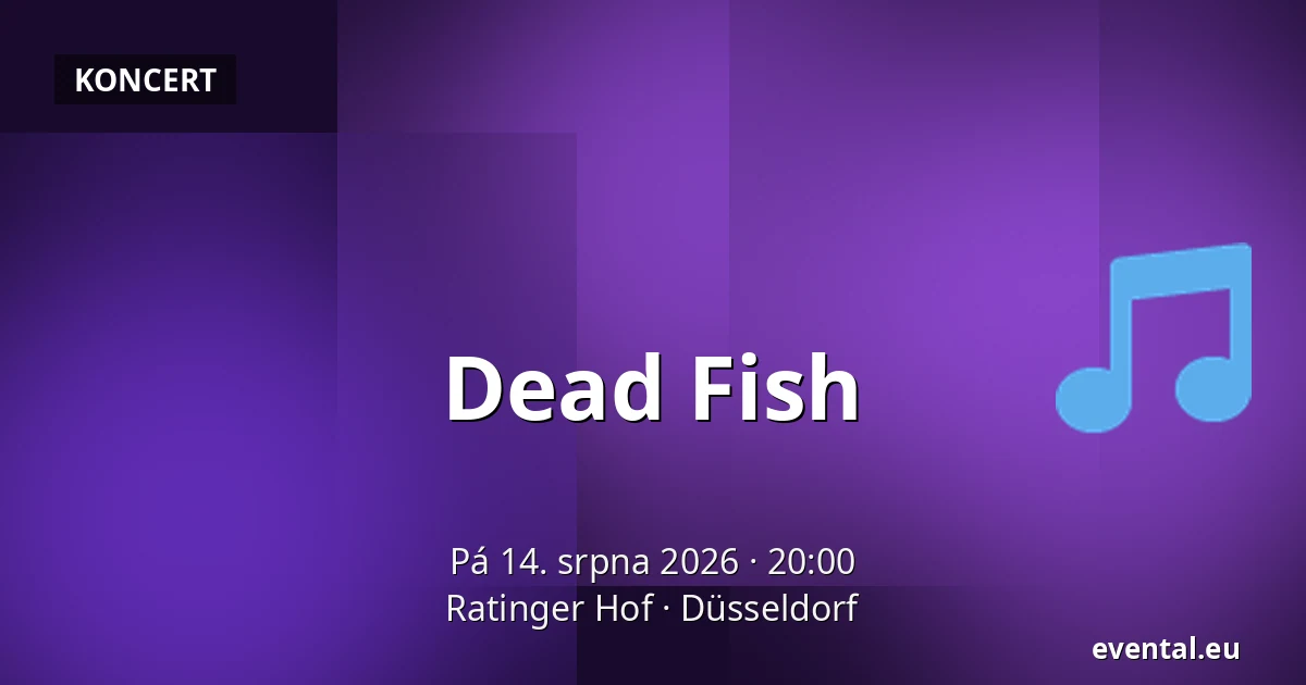 Dead Fish — Ratinger Hof, Düsseldorf