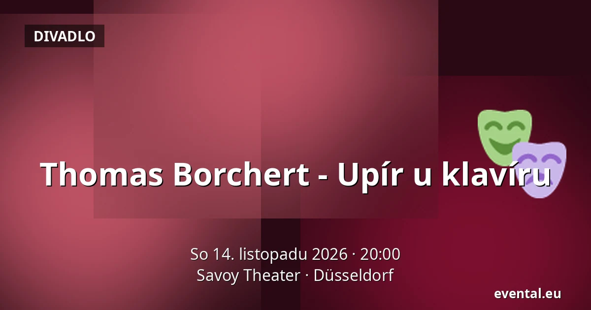 Thomas Borchert - Upír u klavíru — Savoy Theater, Düsseldorf