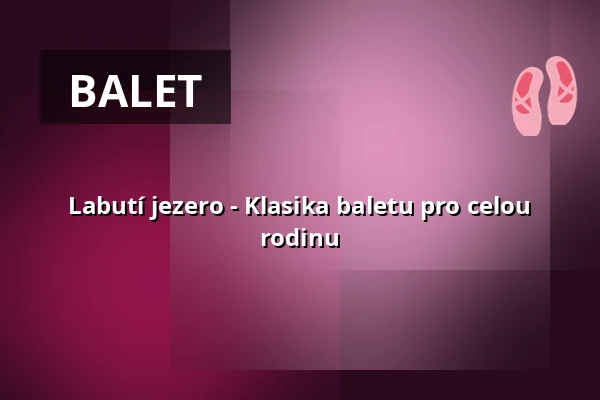Labutí jezero - Klasika baletu pro celou rodinu — Alte Oper Erfurt, Erfurt