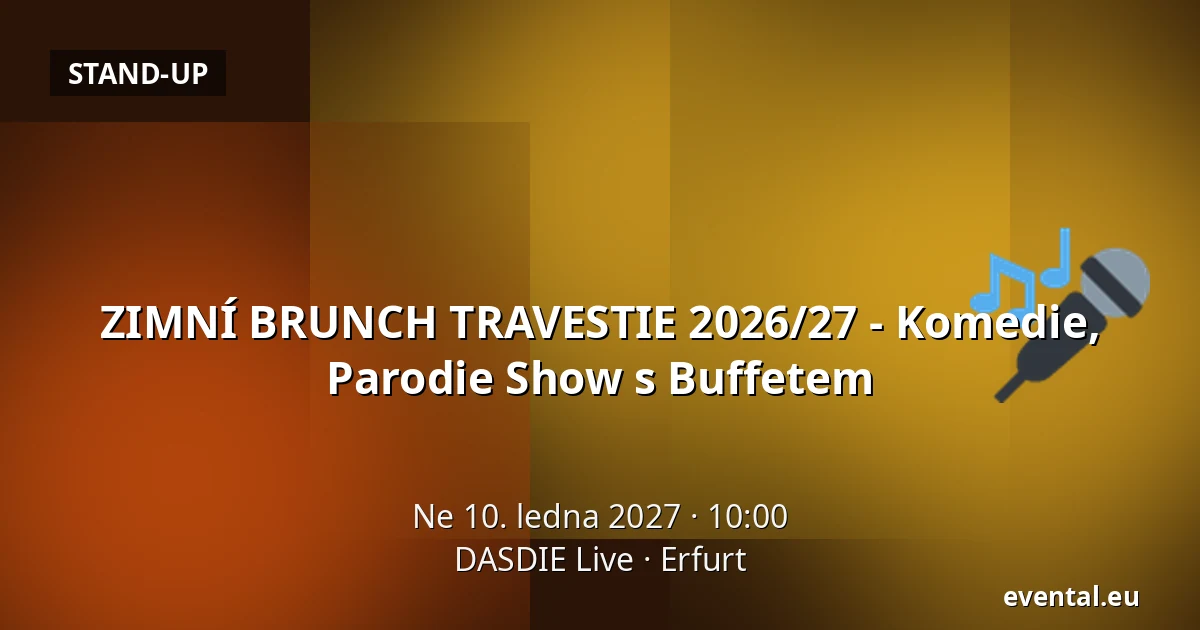 ZIMNÍ BRUNCH TRAVESTIE 2026/27 - Komedie, Parodie Show s Buffetem — DASDIE Live, Erfurt