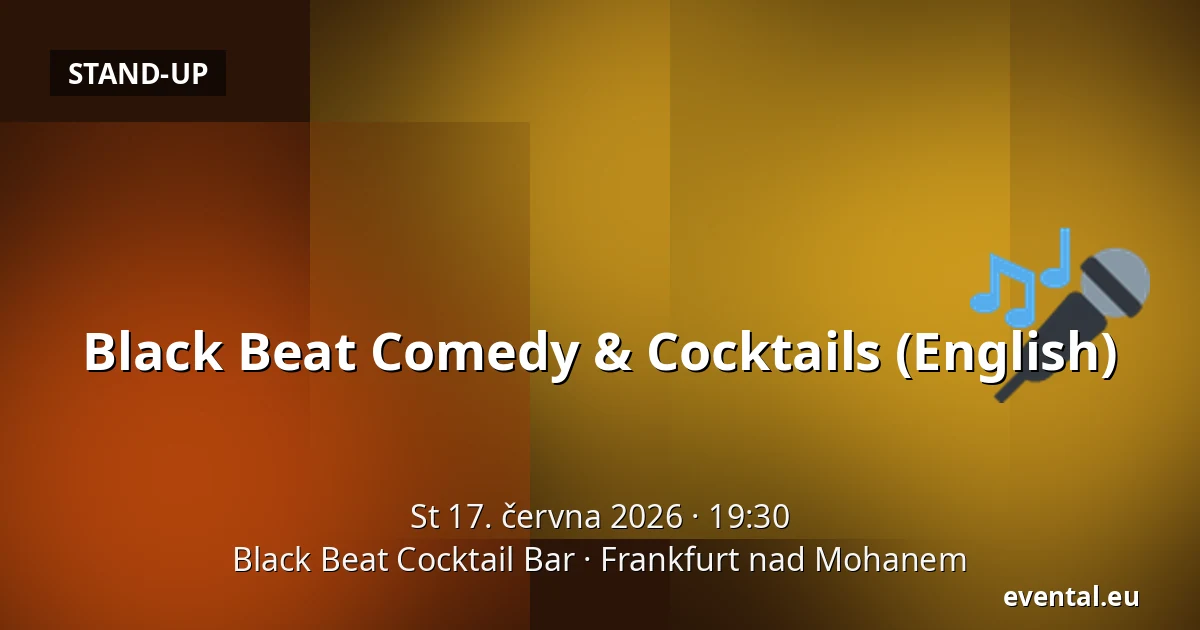 Black Beat Comedy & Cocktails (English) — Black Beat Cocktail Bar, Frankfurt nad Mohanem