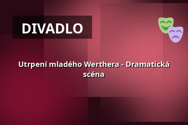 Utrpení mladého Werthera - Dramatická scéna — Grüneburgpark, Frankfurt nad Mohanem