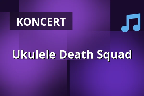 Ukulele Death Squad — Brotfabrik, Frankfurt nad Mohanem