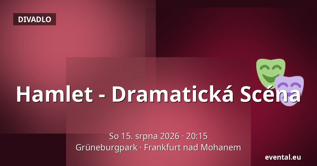 Hamlet - Dramatická Scéna — Grüneburgpark, Frankfurt nad Mohanem