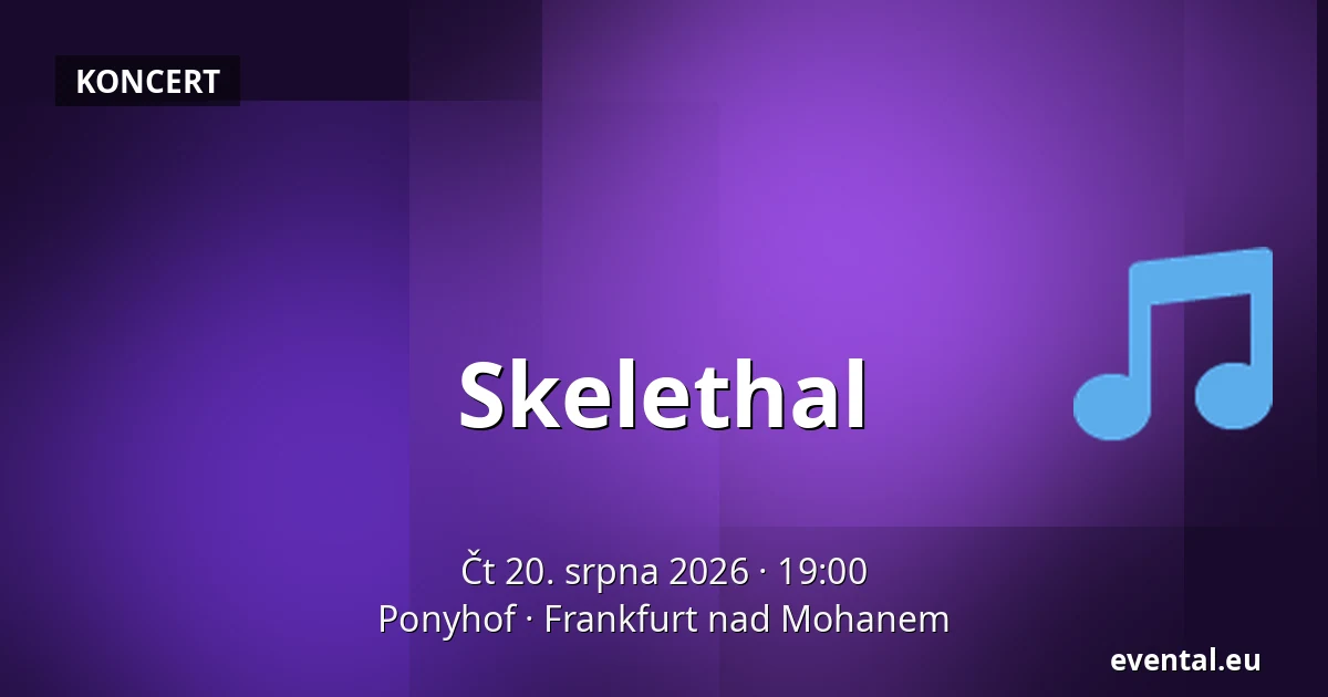 Skelethal — Ponyhof, Frankfurt nad Mohanem