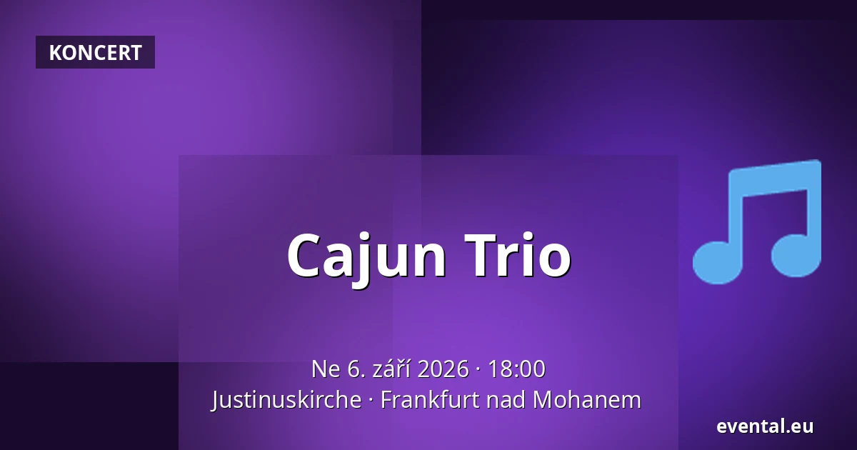 Cajun Trio — Justinuskirche, Frankfurt nad Mohanem
