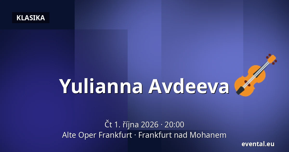 Yulianna Avdeeva — Alte Oper Frankfurt, Frankfurt nad Mohanem