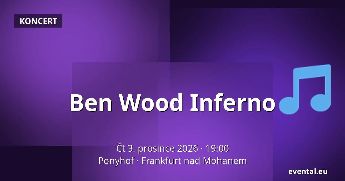 Ben Wood Inferno — Ponyhof, Frankfurt nad Mohanem