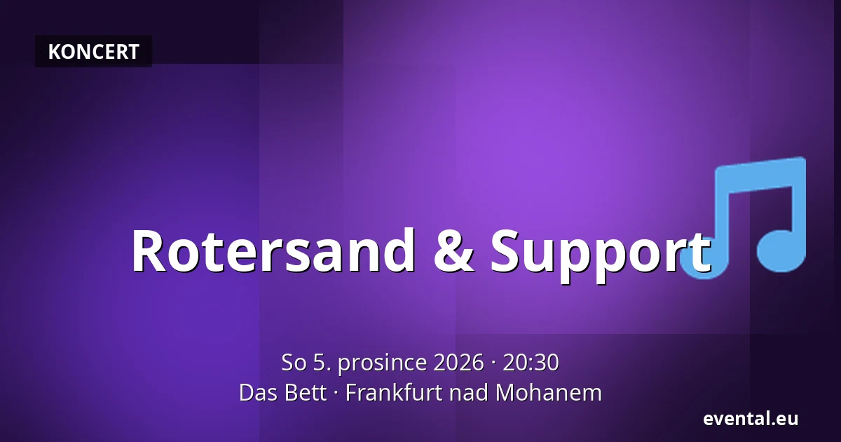 Rotersand & Support — Das Bett, Frankfurt nad Mohanem