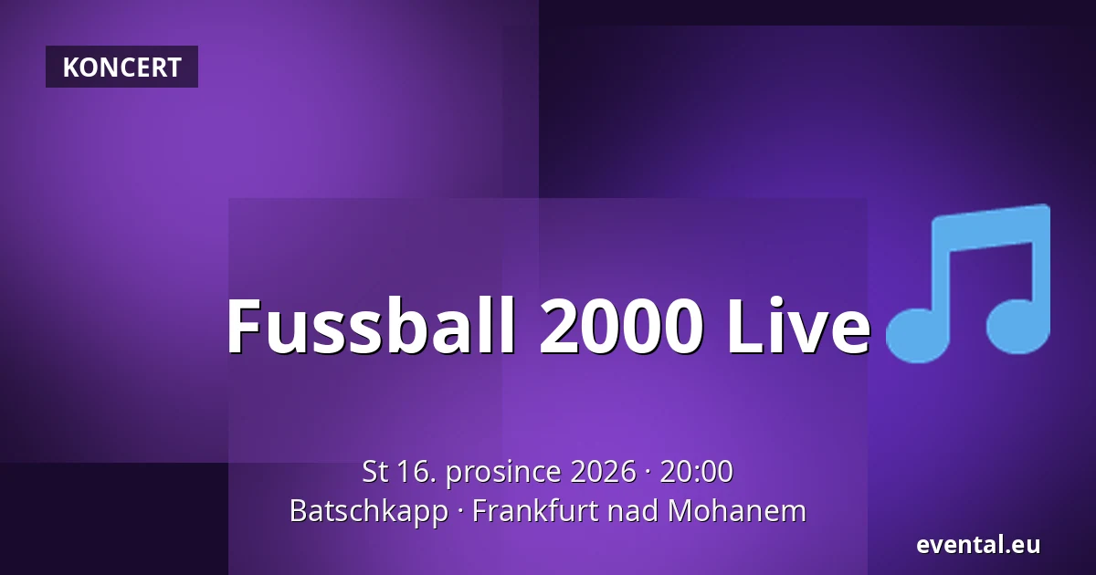 Fussball 2000 Live — Batschkapp, Frankfurt nad Mohanem
