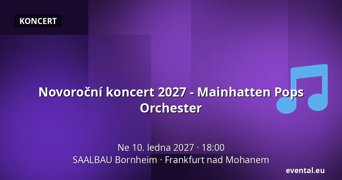 Novoroční koncert 2027 - Mainhatten Pops Orchester — SAALBAU Bornheim, Frankfurt nad Mohanem
