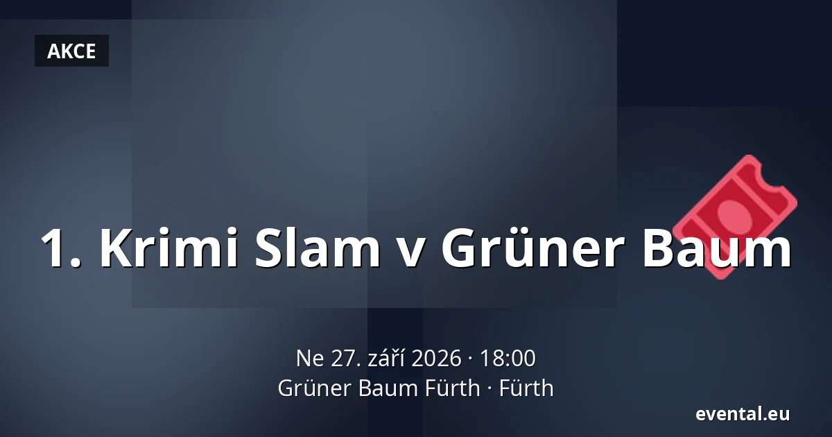 1. Krimi Slam v Grüner Baum — Grüner Baum Fürth, Fürth