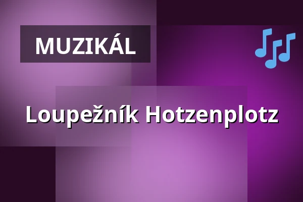 Loupežník Hotzenplotz — Musiktheater im Revier, Gelsenkirchen