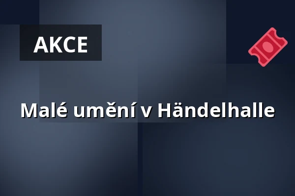 Malé umění v Händelhalle — GEORG-FRIEDRICH-HÄNDEL HALLE, Halle (Saale)