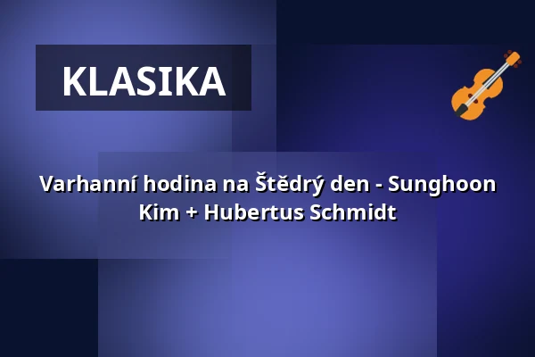 Varhanní hodina na Štědrý den - Sunghoon Kim + Hubertus Schmidt — Konzerthalle Ulrichskirche, Halle (Saale)
