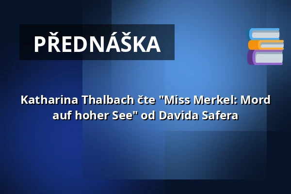 Katharina Thalbach čte "Miss Merkel: Mord auf hoher See" od Davida Safera — Steintor Variete Halle, Halle (Saale)