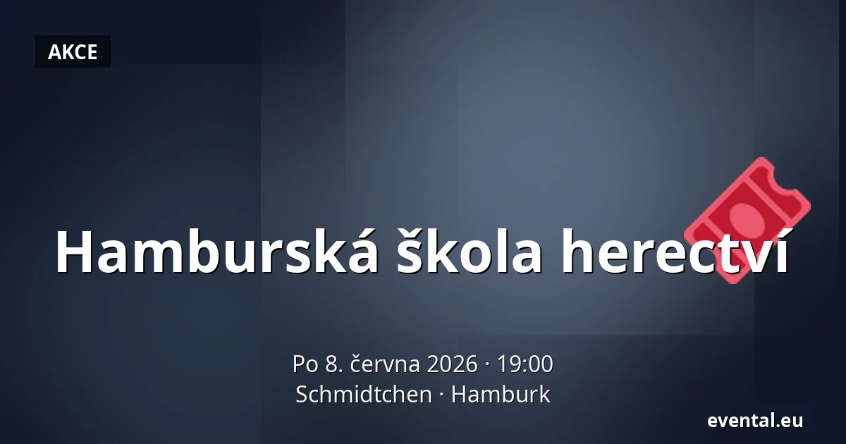 Hamburská škola herectví — Schmidtchen, Hamburk