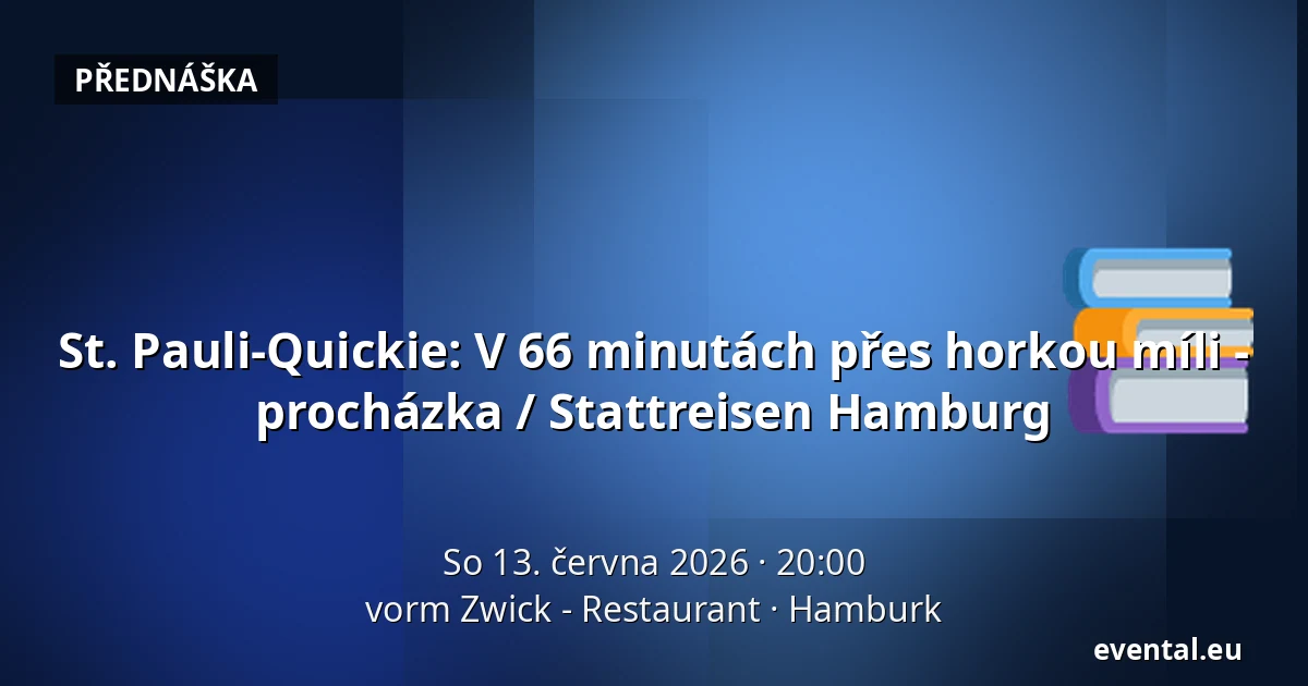 St. Pauli-Quickie: V 66 minutách přes horkou míli - procházka / Stattreisen Hamburg — vorm Zwick - Restaurant, Hamburk