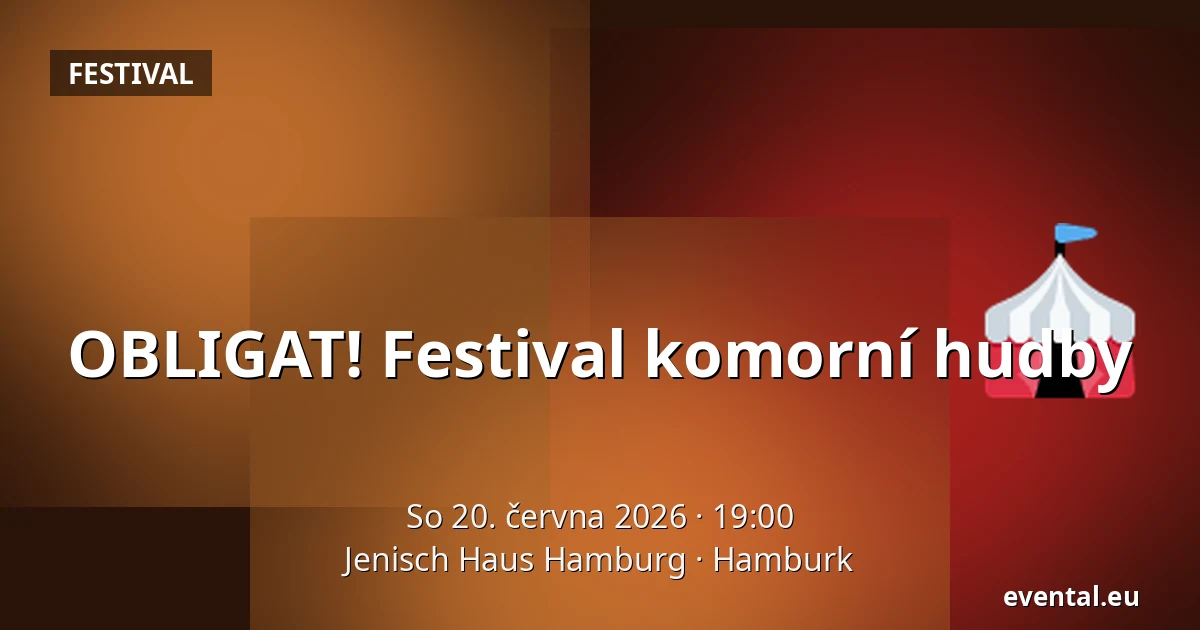 OBLIGAT! Festival komorní hudby — Jenisch Haus Hamburg, Hamburk