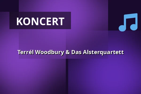 Terrél Woodbury & Das Alsterquartett — Schmidtchen, Hamburk