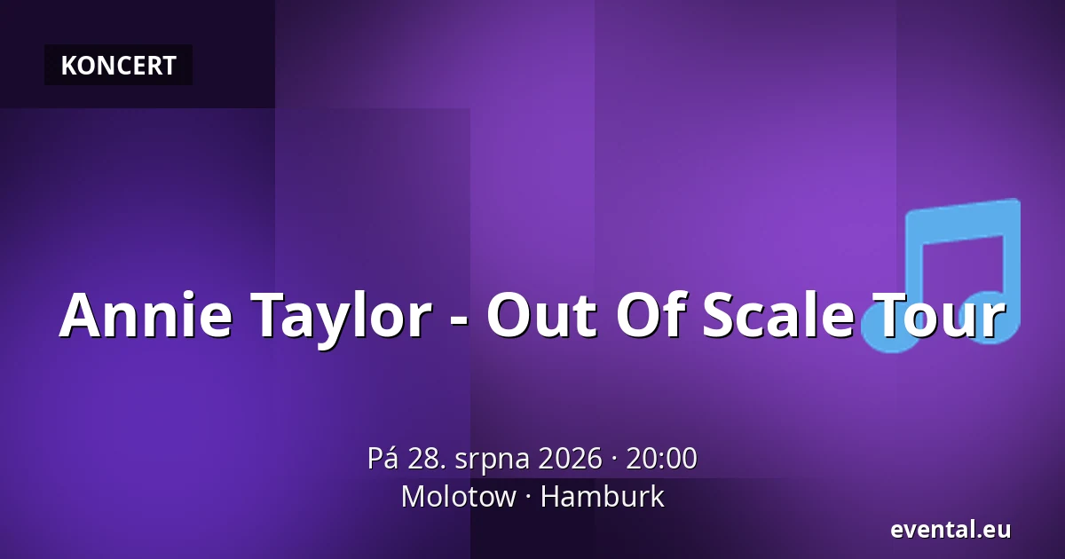 Annie Taylor - Out Of Scale Tour — Molotow, Hamburk