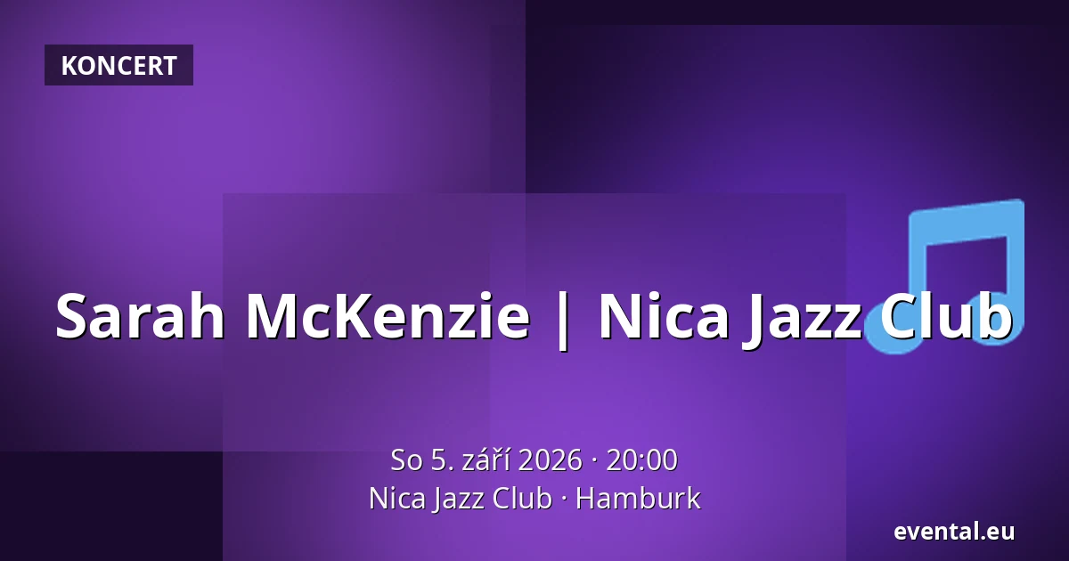 Sarah McKenzie | Nica Jazz Club — Nica Jazz Club, Hamburk
