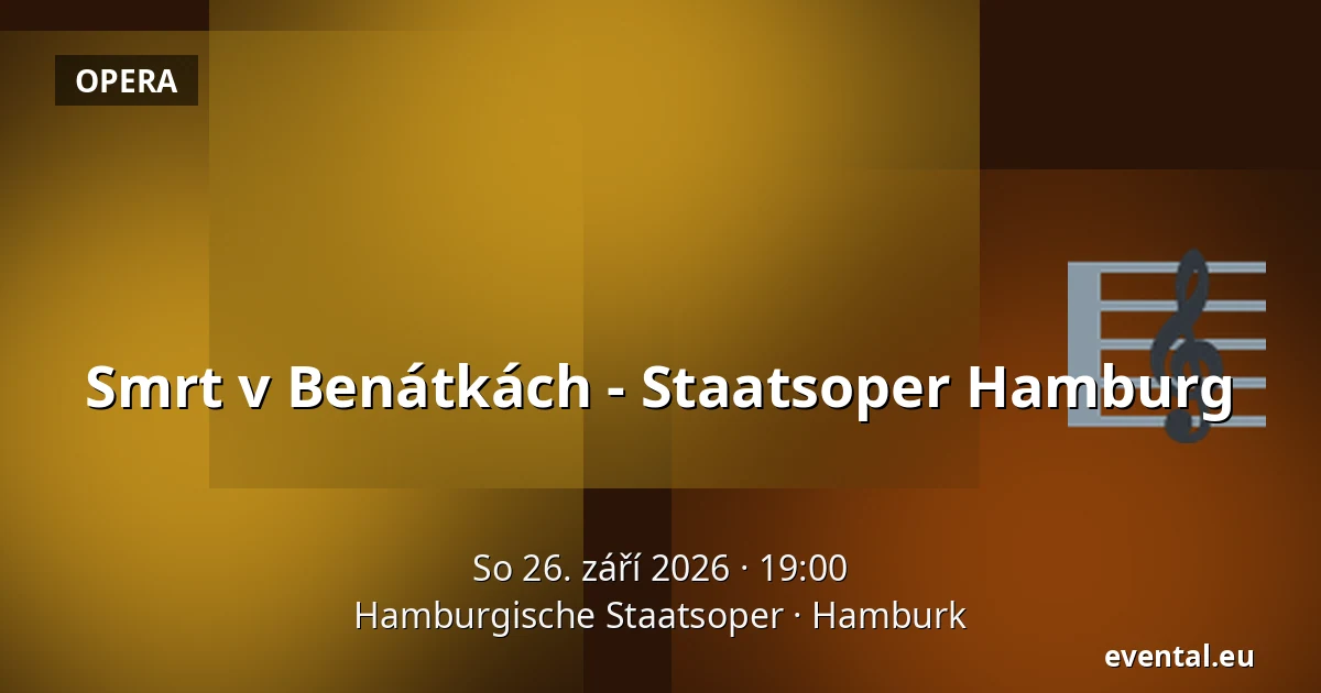 Smrt v Benátkách - Staatsoper Hamburg — Hamburgische Staatsoper, Hamburk