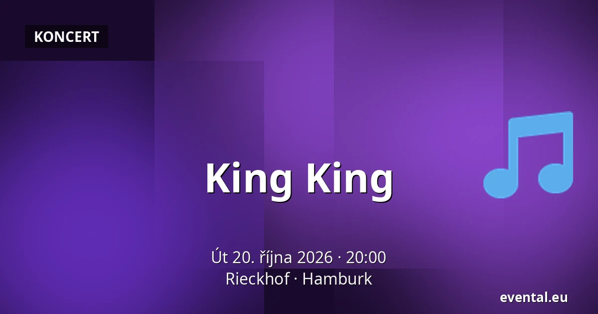 King King — Rieckhof, Hamburk