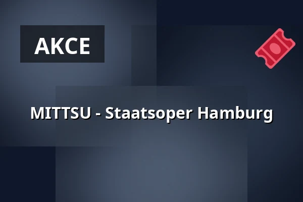 MITTSU - Staatsoper Hamburg — Hamburgische Staatsoper, Hamburk