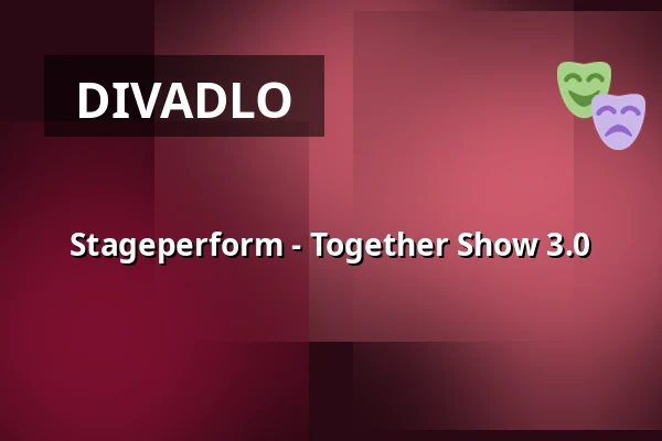Stageperform - Together Show 3.0 — Theater am Aegi, Hannover