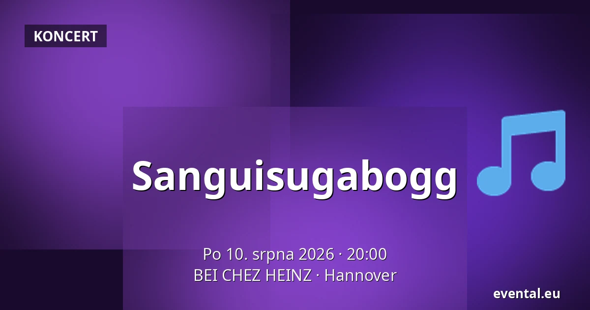 Sanguisugabogg — BEI CHEZ HEINZ, Hannover