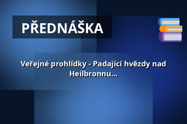 Veřejné prohlídky - Padající hvězdy nad Heilbronnem / Hvězdárna Robert-Mayera v Heilbronnu — Robert-Mayer-Sternwarte, Heilbronn