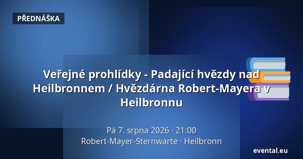 Veřejné prohlídky - Padající hvězdy nad Heilbronnem / Hvězdárna Robert-Mayera v Heilbronnu — Robert-Mayer-Sternwarte, Heilbronn