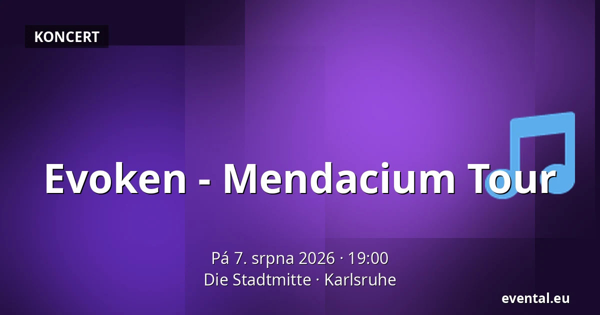 Evoken - Mendacium Tour — Die Stadtmitte, Karlsruhe