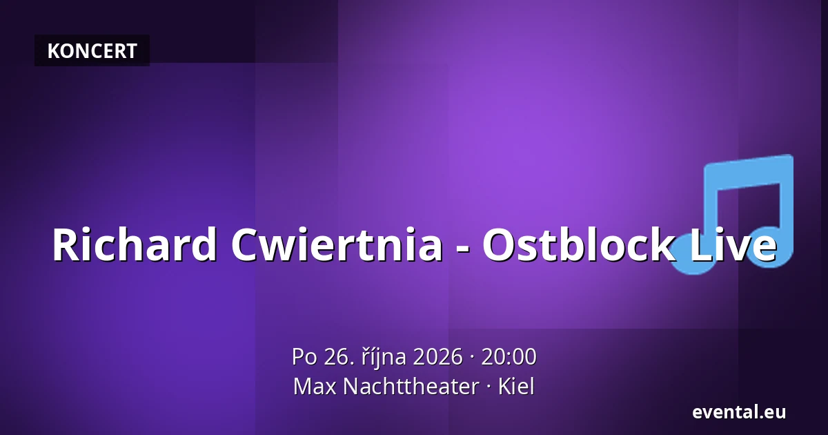 Richard Cwiertnia - Ostblock Live — Max Nachttheater, Kiel