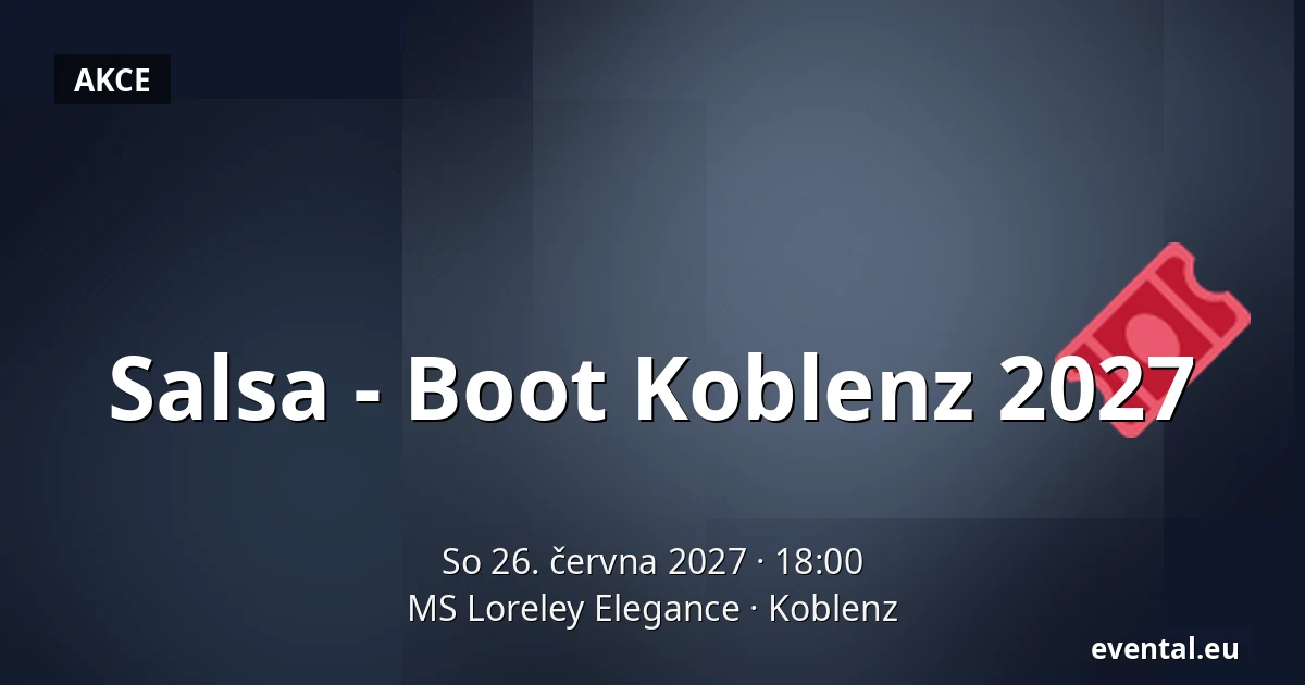 Salsa - Boot Koblenz 2027 — MS Loreley Elegance, Koblenz