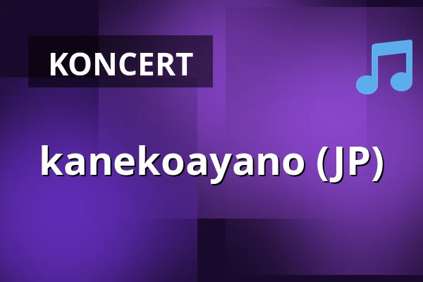 kanekoayano (JP) — Club Volta, Kolín nad Rýnem