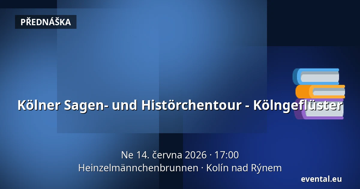 Kölner Sagen- und Histörchentour - Kölngeflüster — Heinzelmännchenbrunnen, Kolín nad Rýnem