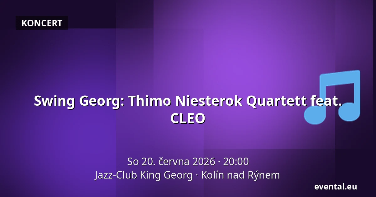 Swing Georg: Thimo Niesterok Quartett feat. CLEO — Jazz-Club King Georg, Kolín nad Rýnem