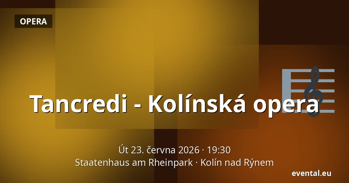 Tancredi - Kolínská opera — Staatenhaus am Rheinpark, Kolín nad Rýnem
