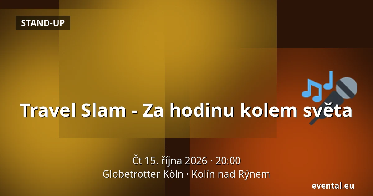 Travel Slam - Za hodinu kolem světa — Globetrotter Köln, Kolín nad Rýnem