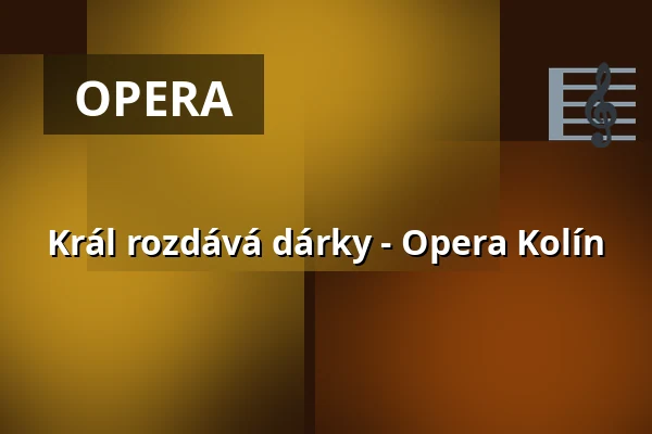 Král rozdává dárky - Opera Kolín — Kinderoper, Kolín nad Rýnem