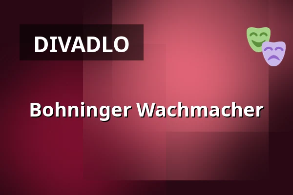 Bohninger Wachmacher — Comedia - Theater, Kolín nad Rýnem