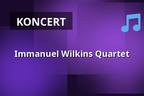 Immanuel Wilkins Quartet — Kölner Philharmonie, Kolín nad Rýnem