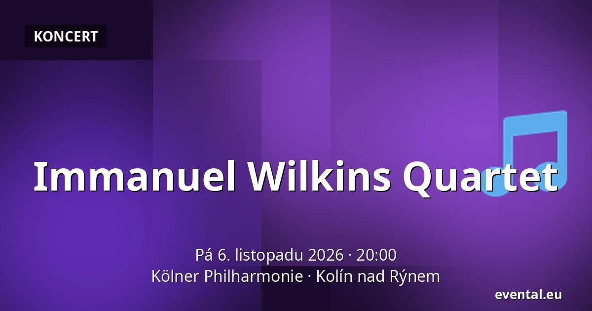 Immanuel Wilkins Quartet — Kölner Philharmonie, Kolín nad Rýnem